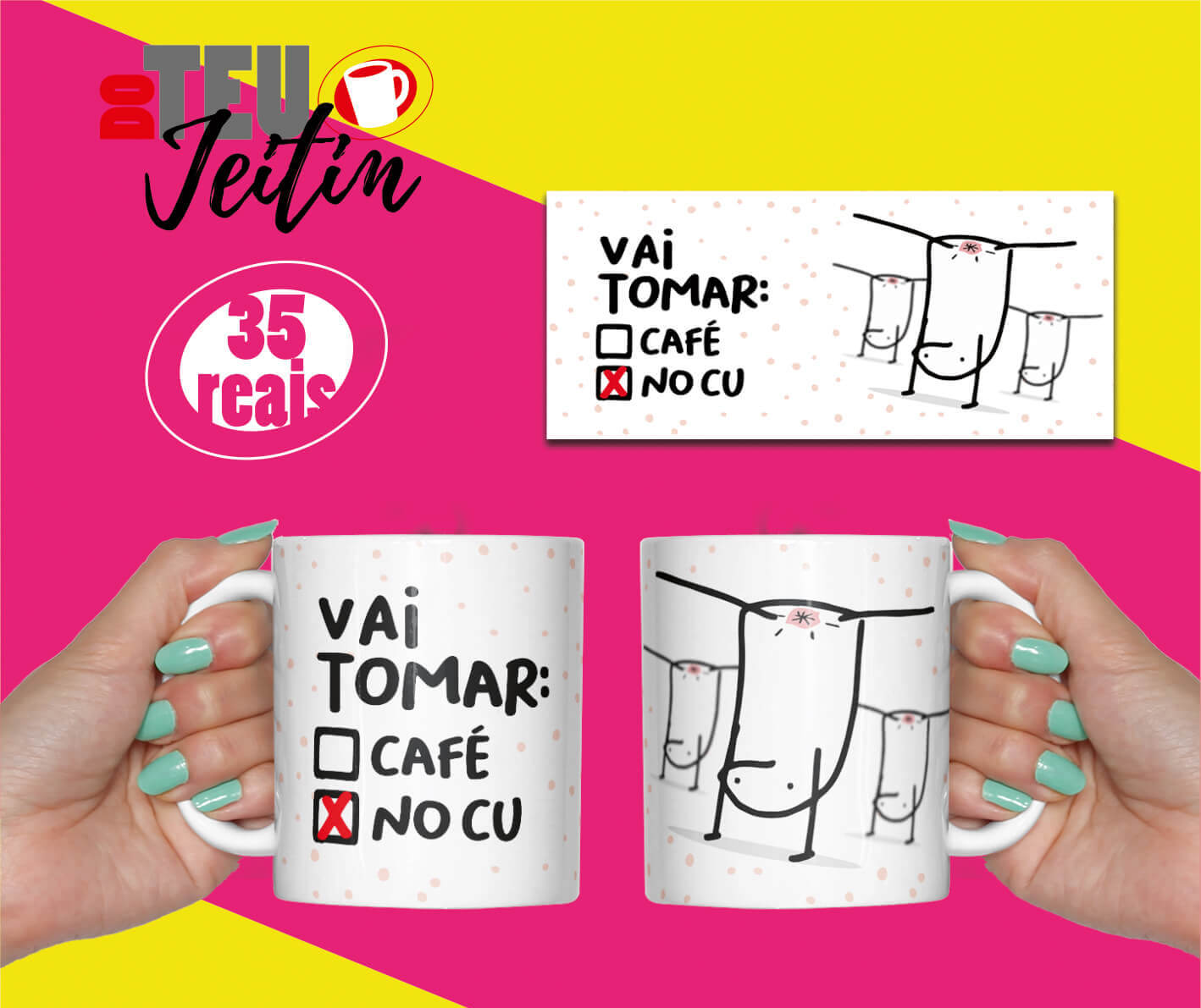 Caneca Flork 20 - Vai tomar café, no cu - Do teu Jeitim