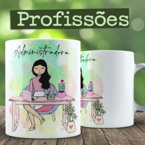 Caneca Profissão Administradora